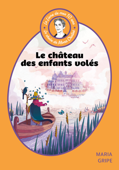 LIVRE DE MES 10 ANS - LE CHATEAU DES ENFANTS VOLES