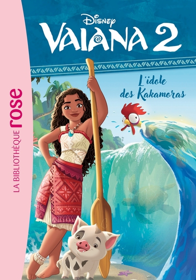 VAIANA 2 - T03 - VAIANA 2 03 - L´IDOLE DES KAKAMORAS