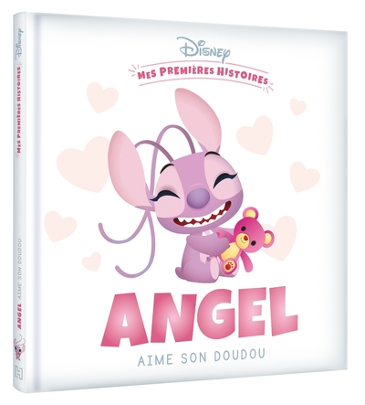 DISNEY - MES PREMIERES HISTOIRES - ANGEL AIME SON DOUDOU