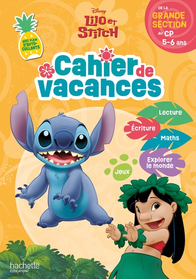 DISNEY - LILO ET STITCH - DE LA GRANDE SECTION AU CP - CAHIER DE VACANCES 2025