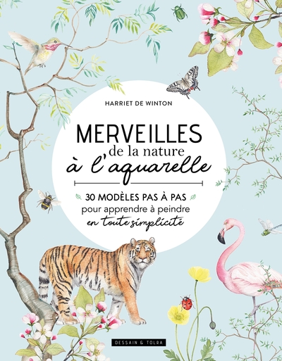 MERVEILLES DE LA NATURE A L´AQUARELLE