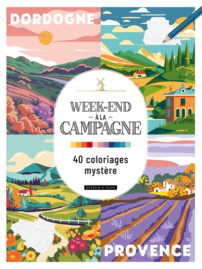 WEEK-END A LA CAMPAGNE - 40 COLORIAGES MYSTERE