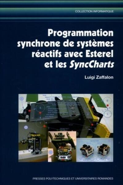 PROGRAMMATION SYNCHRONE DE SYSTEMES REACTIFS AVEC ESTEREL  ET LES SYNCHARTS