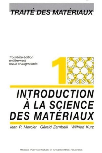 INTRODUCTION A LA SCIENCE DES MATERIAUX