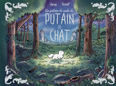 CONTES D´UN PUTAIN DE CHAT  T01