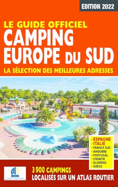 CAMPING EUROPE DU SUD 2022 - GUIDE OFFICIEL