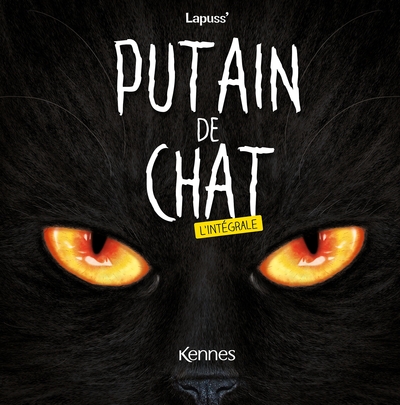 PUTAIN DE CHAT - L´INTEGRALE 2023