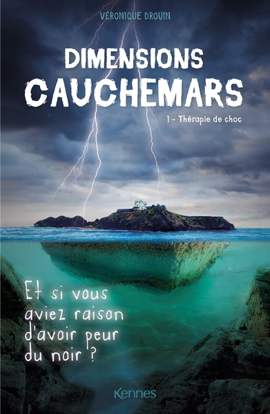 DIMENSIONS CAUCHEMARS T01 - THERAPIE DE CHOC