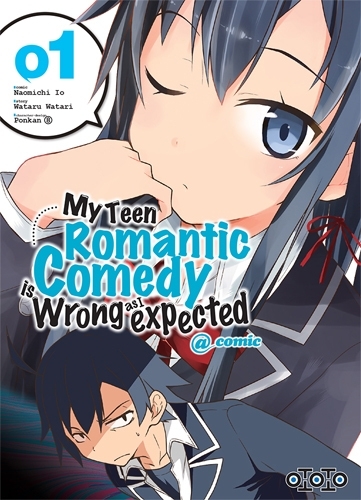 MY TEEN ROMANTIC COMEDY T01