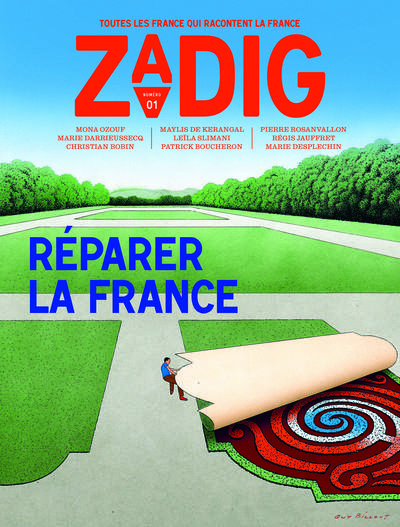 ZADIG - NUMERO 1 REPARER LA FRANCE