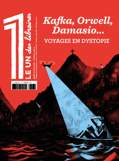 1 DES LIBRAIRES - KAFKA, ORWELL, DAMASIO... VOYAGES EN DYSTOPIE