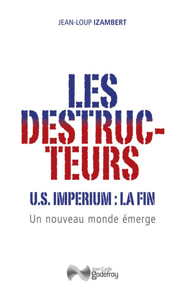 DESTRUCTEURS - US IMPERIUM, LA FIN - UN NOUVEAU MONDE EMERGE