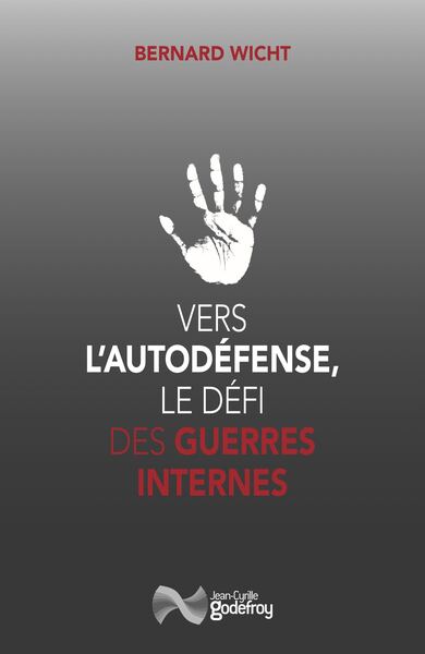 VERS L´AUTODEFENSE - LE DEFI DES GUERRES INTERNES