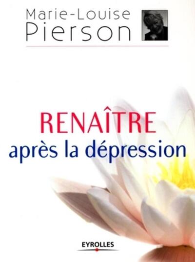 RENAITRE APRES UNE DEPRESSION