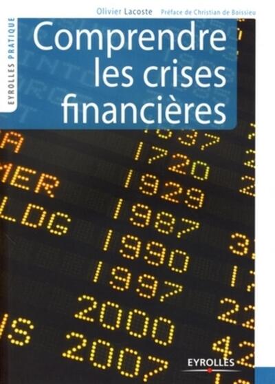 COMPRENDRE LES CRISES FINANCIERES