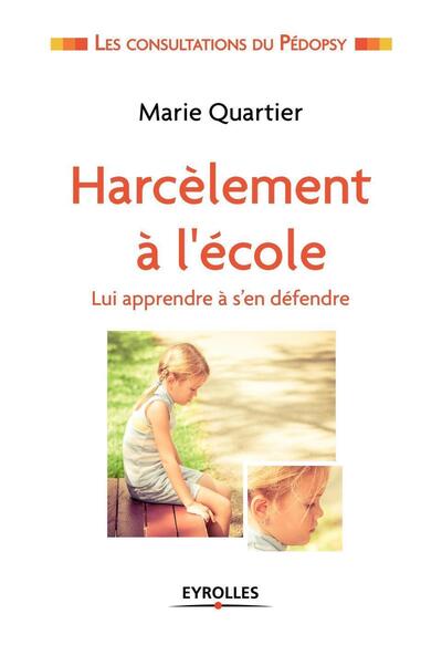 HARCELEMENT A L ECOLE  LUI APPRENDRE A SE DEFENDRE