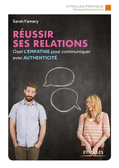 REUSSIR SES RELATIONS