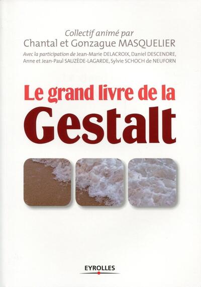 GRAND LIVRE DE LA GESTALT