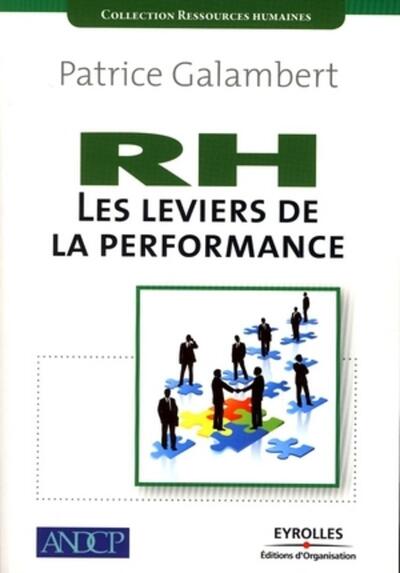 RH LES LEVIERS DE LA PERFORMANCE