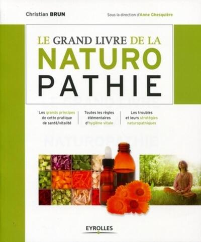 GRAND LIVRE DE LA NATUROPATHIE
