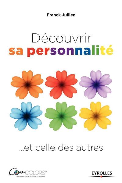 DECOUVRIR SA PERSONNALITE ET CELLE DES AUTRES