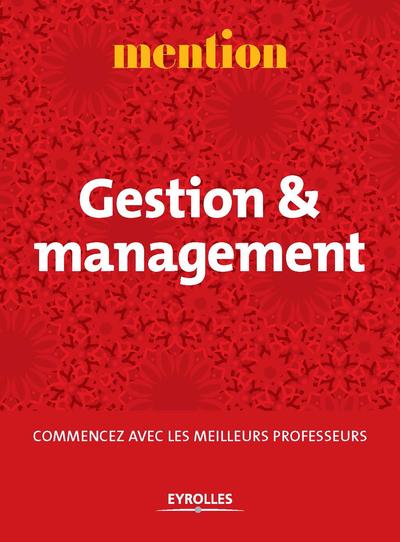 GESTION ET MANAGEMENT. COMMENCEZ AVEC LES MEILLEURS PROFESSEURS