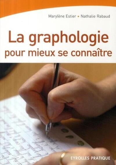GRAPHOLOGIE POUR MIEUX SE CONNAITRE