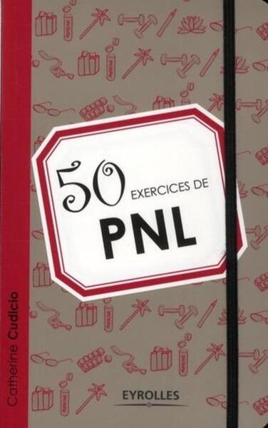 50 EXERCICES DE PNL