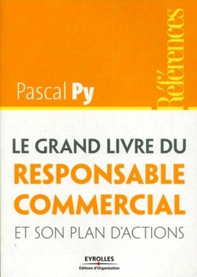 GRAND LIVRE DU RESPONSABLE COMMERCIAL ET SON PLAN D´ACTIONS