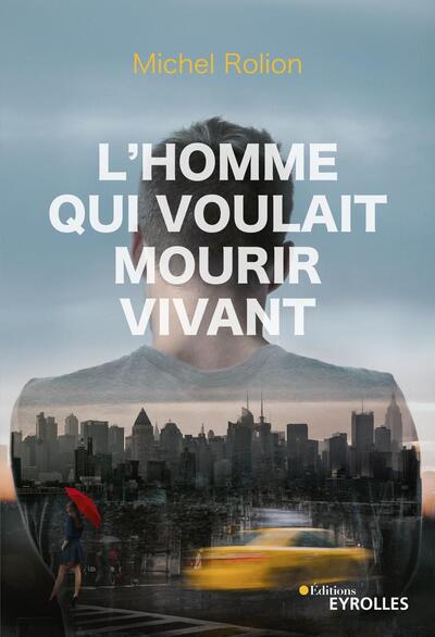 L´HOMME QUI VOULAIT MOURIR VIVANT