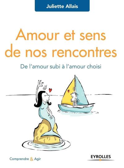 AMOUR ET SENS DE NOS RENCONTRES