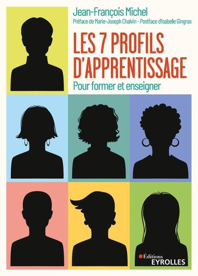 SEPT PROFILS D´APPRENTISSAGE - POUR FORMER ET ENSEIGNER. PREFACE DE MAR