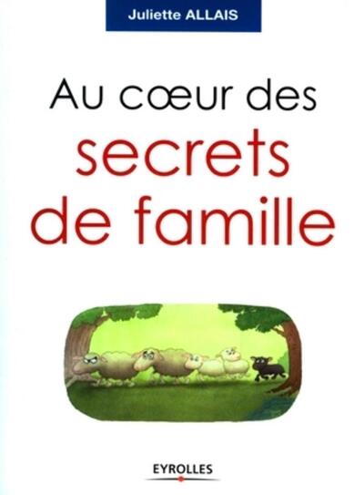 AU COEUR DES SECRETS DE FAMILLE