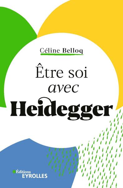 ETRE SOI AVEC HEIDEGGER