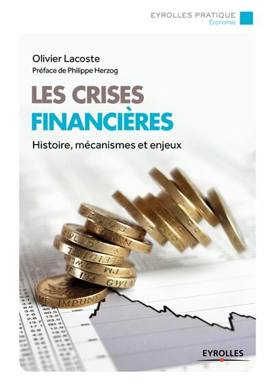 CRISES FINANCIERES  HISTOIRES MECANISMES ET ENJEUX
