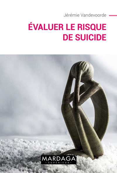 EVALUER LE RISQUE DE SUICIDE