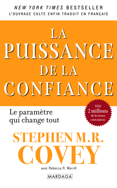 PUISSANCE DE LA CONFIANCE - LE PARAMETRE QUI CHANGE TOUT