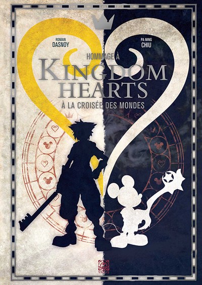 KINGDOM HEARTS - A LA CROISEE DES MONDES