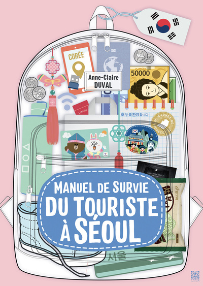 MANUEL DE SURVIE DU TOURISTE A SEOUL