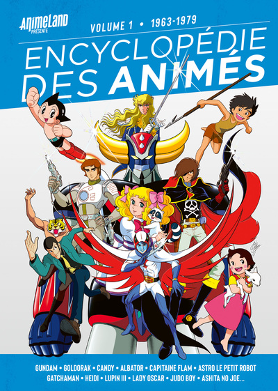 ENCYCLOPEDIE DES ANIMES - T01 - ENCYCLOPEDIE DES ANIMES 1