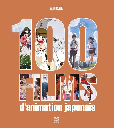100 FILMS D´ANIMATION JAPONAIS