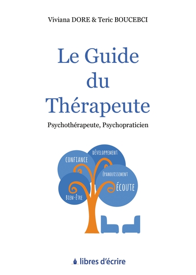 GUIDE DU THERAPEUTE - PSYCHOTHERAPEUTE, PSYCHOPRATICIEN