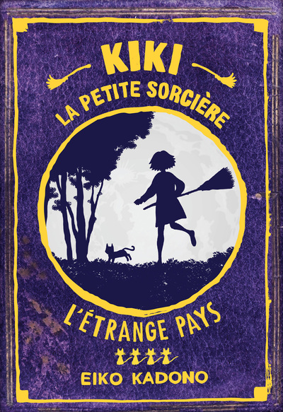 KIKI, LA PETITE SORCIERE - T04 - KIKI, LA PETITE SORCIERE 4 - L´ETRANGE PAY