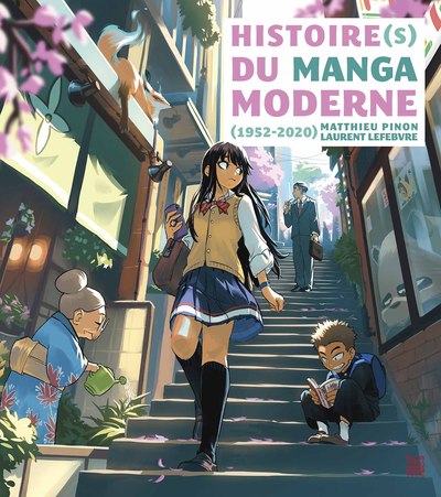 HISTOIRE(S) DU MANGA MODERNE (1952-2020)