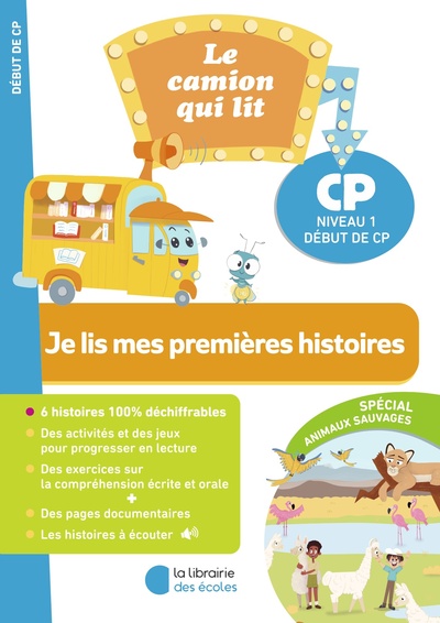 LE CAMION QUI LIT - JE LIS MES PREMIERES HISTOIRES - CP NIVEAU 1 DEBUT DE CP (2026)