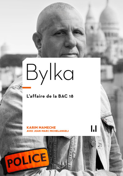 BYLKA - L´AFFAIRE DE LA BAC 18