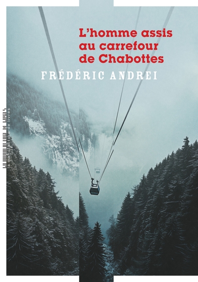 HOMME ASSIS AU CARREFOUR DE CHABOTTES