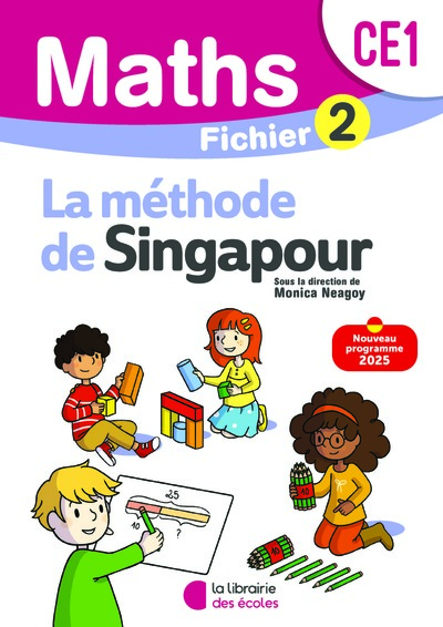MATHEMATIQUES CE1 (2025) - METHODE DE SINGAPOUR - FICHIER ELEVE 2