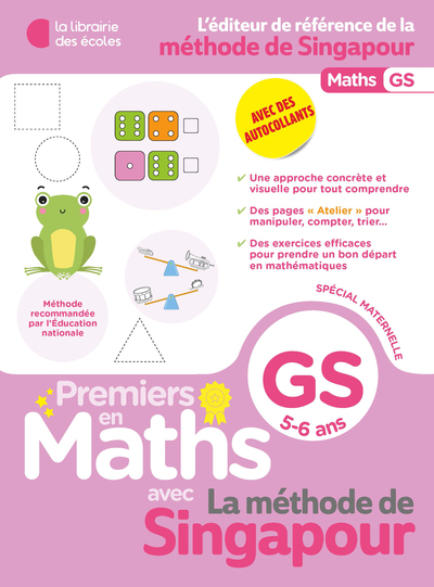 PREMIERS EN MATHS - METHODE DE SINGAPOUR GS