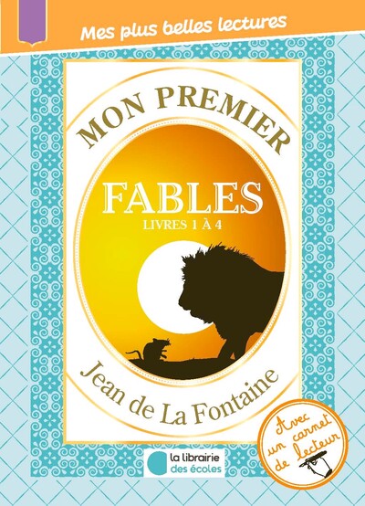MON PREMIER LA FONTAINE - FABLES